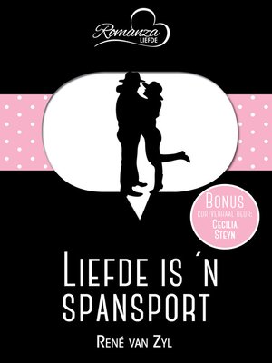 cover image of Liefde is 'n spansport & Belliedans op die duine